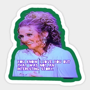 Lil bits of wisdom from Phyllis Sticker